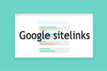 Google Sitelinks là gì-tại sao liên kết trang web quan trọng